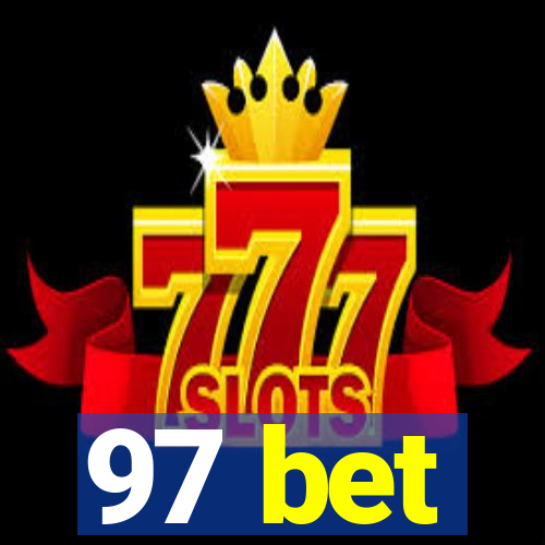 97 bet